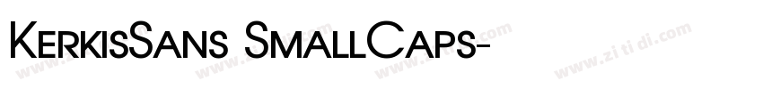 KerkisSans SmallCaps字体转换 KerkisSans SmallCaps字体转换
